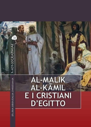 Al-Malik al-K&acirc;mil e i cristiani d'Egitto