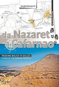 Da Nazaret a Cafarnao. Trekking biblico in Galilea. Con percorsi a Gerusalemme e Betlemme - BETLEMME