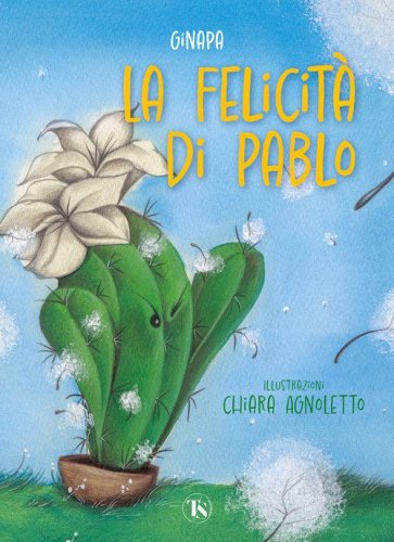 La felicit&agrave; di Pablo