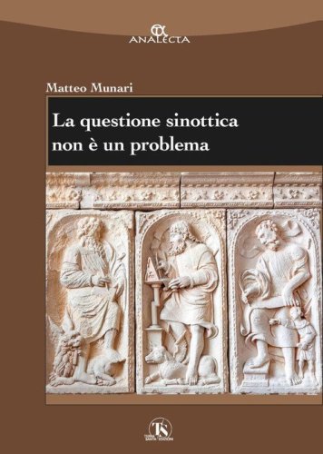 La questione sinottica non &egrave; un problema