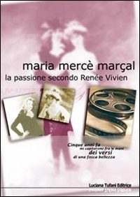La passione secondo Ren&eacute;e Vivien