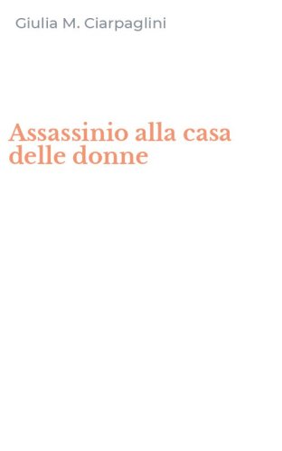 Assassinio alla casa delle donne