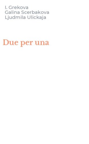 Due per una
