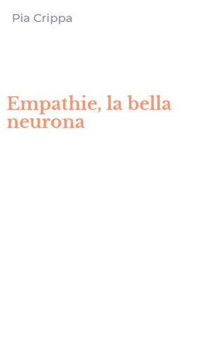 Empathie, la bella neurona