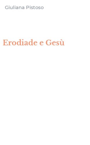 Erodiade e Ges&ugrave;