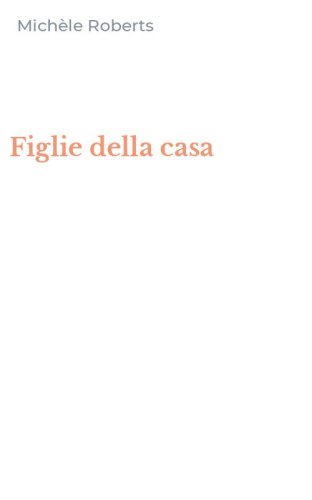 Figlie della casa