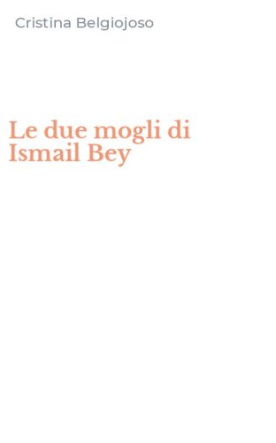Le due mogli di Ismail Bey