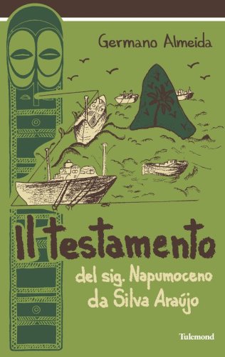 Il testamento del sig. Napumoceno Da Silva Ara&uacute;jo