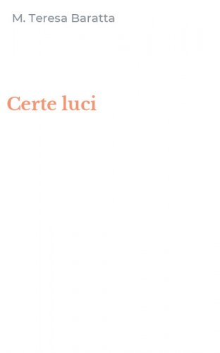 Certe luci