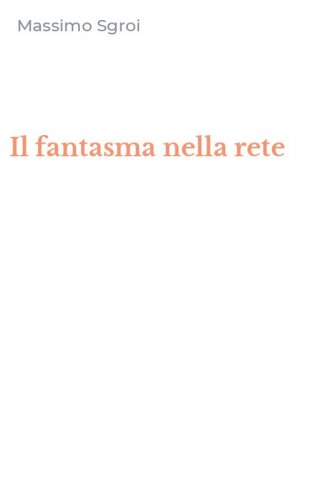 Il fantasma nella rete