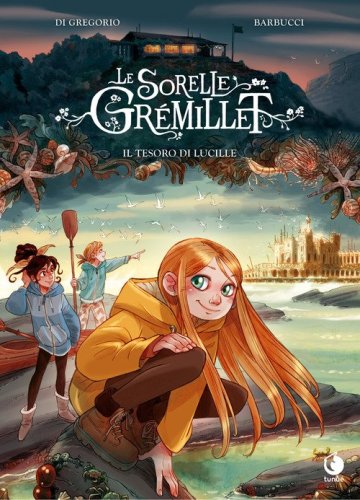 Il tesoro di Lucille. Le sorelle Gr&eacute;millet
