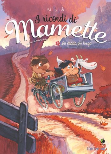 La strada pi&ugrave; lunga. I ricordi di Mamette