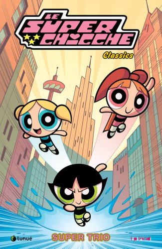 Le Superchicche classics