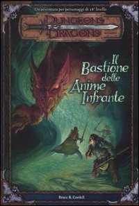 Dungeons & Dragons. Il bastione delle anime infrante