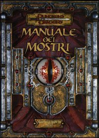 Dungeons & Dragons. Manuale dei mostri. Manuale base III v.3.5