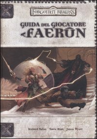 Forgotten Realms. Guida del giocatore a Faer&ucirc;n. Accessorio