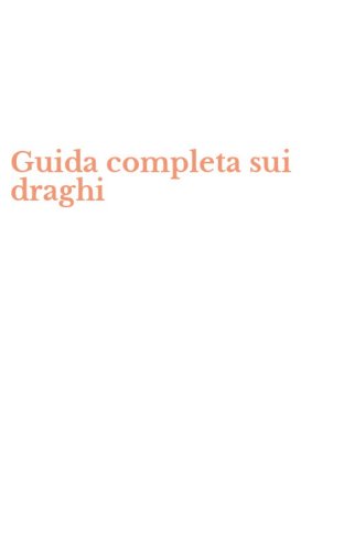 Guida completa sui draghi