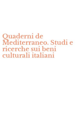 Quaderni de Mediterraneo. Studi e ricerche sui beni culturali italiani