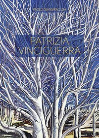 Patrizia Vinciguerra. Nel bosco di betulle, tra ombre, fiabe e mistero