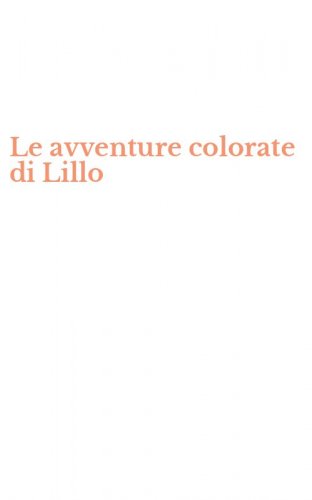 Le avventure colorate di Lillo