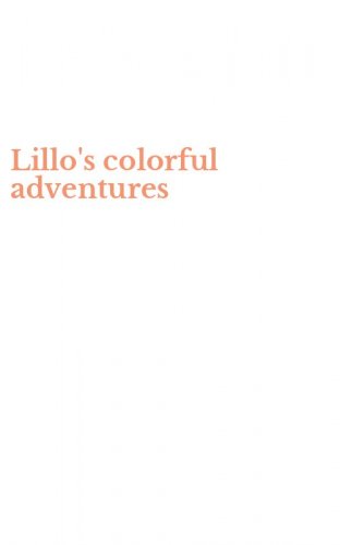 Lillo's colorful adventures