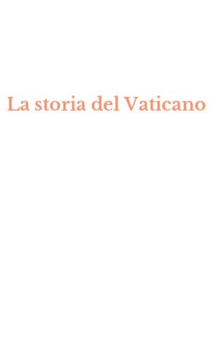 La storia del Vaticano