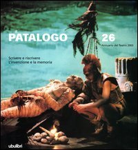 Il patalogo. Annuario del teatro 2003