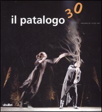 Il patalogo. Annuario del teatro 2007