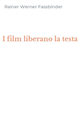I film liberano la testa