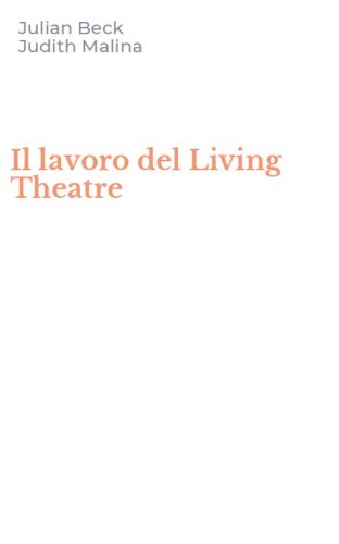 Il lavoro del Living Theatre