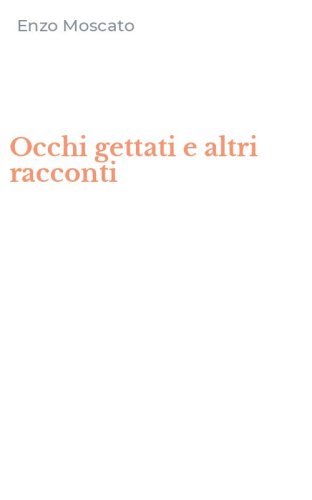 Occhi gettati e altri racconti