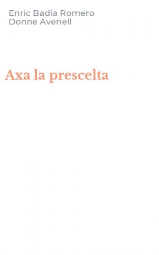 Axa la prescelta