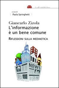 L'informazione &egrave; un bene comune. Riflessioni sulla mediaetica