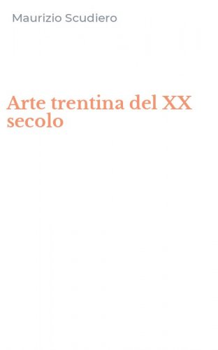 Arte trentina del XX secolo