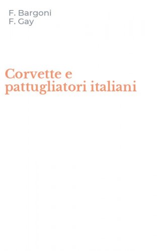 Corvette e pattugliatori italiani