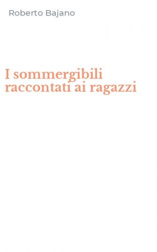I sommergibili raccontati ai ragazzi