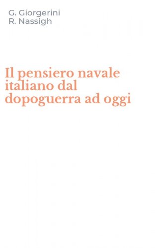 Il pensiero navale italiano dal dopoguerra ad oggi