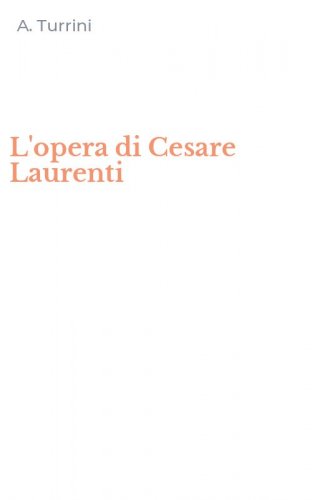 L'opera di Cesare Laurenti