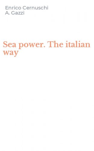 Sea power. The italian way