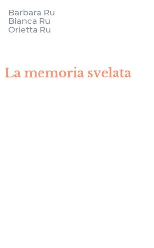 La memoria svelata