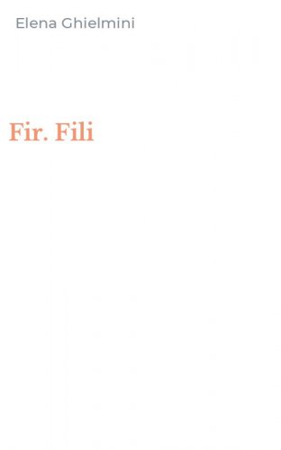 Fir. Fili
