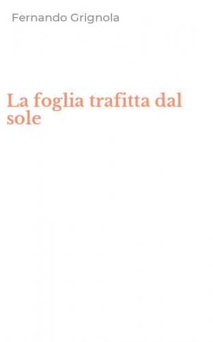 La foglia trafitta dal sole