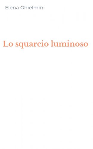 Lo squarcio luminoso
