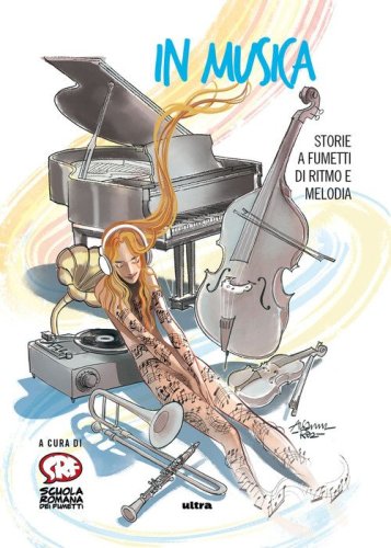 In musica. Storie a fumetti di ritmo e melodia