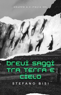 Brevi saggi tra terra e cielo