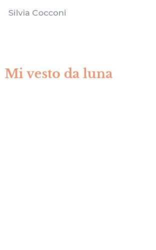 Mi vesto da luna