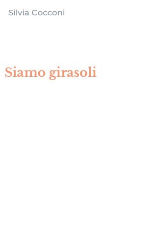 Siamo girasoli