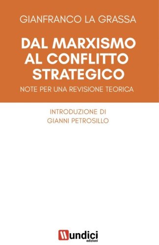 Dal marxismo al conflitto strategico