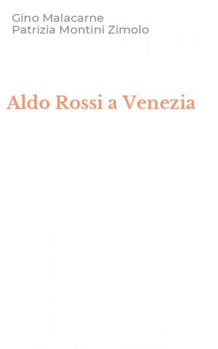 Aldo Rossi a Venezia