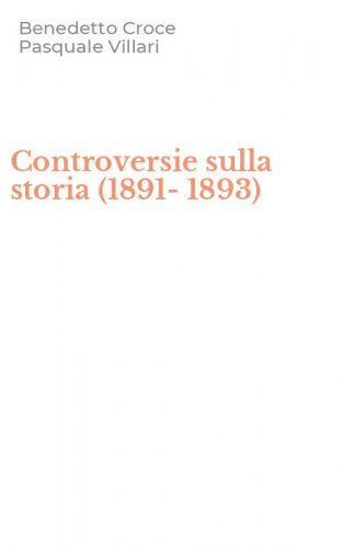 Controversie sulla storia (1891-1893)
